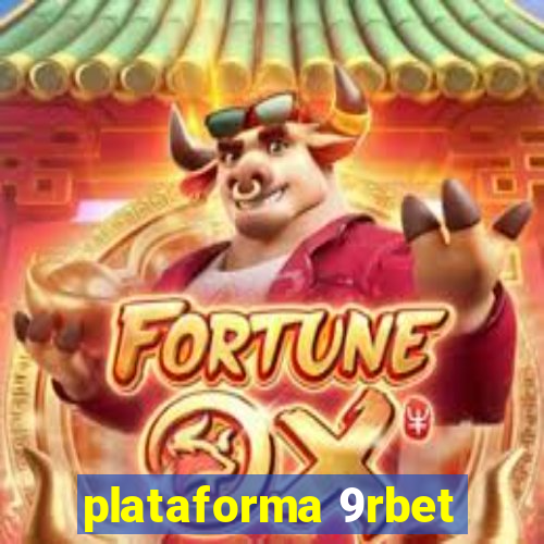 plataforma 9rbet